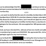 Continued to reference me as Mrs as well as address my emotions vs their failure to provide a service I paid for.