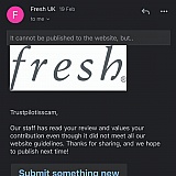 1. I reviewed fresh's product after they asked me to do so but then received an email telling me that my review is censored.